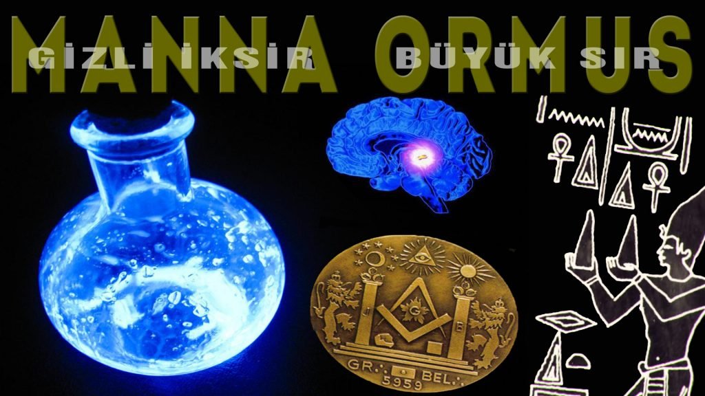 GİZLİ İKSİR - BÜYÜK SIR (MANNA ORMUS) KURAN, HZ MUSA, FİRAVUN, MASON, EPİFİZ BEZİ
