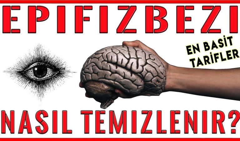 Epifiz bezi nasıl açılır? Üçüncü göz nasıl temizlenir?