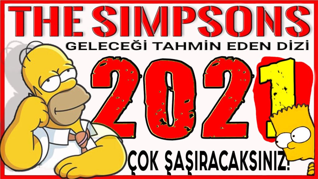 The Simpsons geleceği gören, tahmin eden dizi. Gerçekleşen kehanetleri ile Simpsonlar! Peki 2021 kehanetleri? Simpsonlar gelecek kehanetleri neler olabilir?