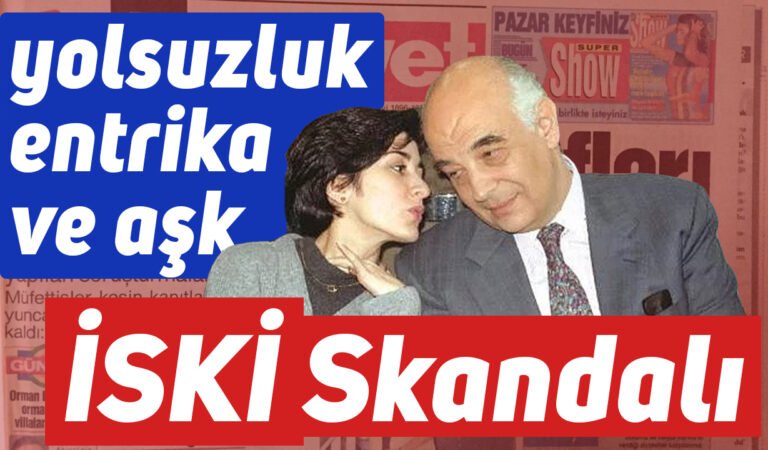 İski Skandalı Belgeseli – Ergun Göknel – 1994 – Yolsuzluk, Entrika ve Aşk