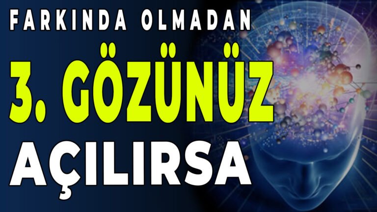 3. Gözünüz Açılsaydı Bir Gününüz Nasıl Geçerdi