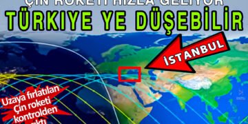 Çin Roketi Türkiye'ye Düşebilir! Uzaya Fırlatılan Roket Kontrolden Çıktı