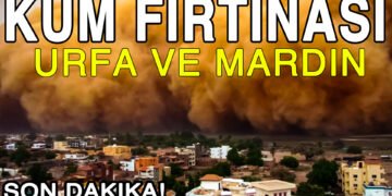 ŞANLIURFA VE MARDİN DE DEVASA KUM FIRTINASI GÖRÜNTÜLERİ