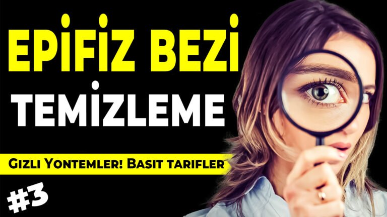 Epifiz Bezi Nasıl Temizlenir? Üçüncü göz aktivasyonu! Göz perdesi nasıl kalkar? 3. göz nasıl açılır? Epifiz bezi ve Üçüncü Göz Sırları ve ipuçları