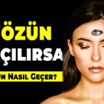 3. GÖZÜN AÇILIRSA BİR GÜN NASIL GEÇER? Epifiz bezi ve Üçüncü Göz Sırları