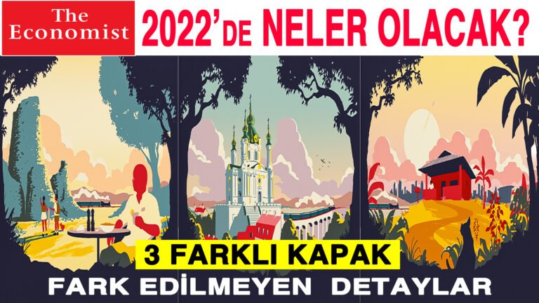 The Economist gizemlerle dolu 3 farklı kapakla çıktı 2022 kehanetleri 2022de neler olacak türkiye ve dünya