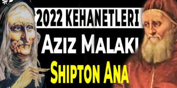 Aziz Malaki ve Shipton Ana Türkiye ve Dünya Kehanetleri. Aziz Malaki ve Shipton Ana ya göre Türkiye'de ve dünyada neler olacak
