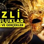 Maskenin Arkasında En Gizemli 9 Gizli Topluluk!