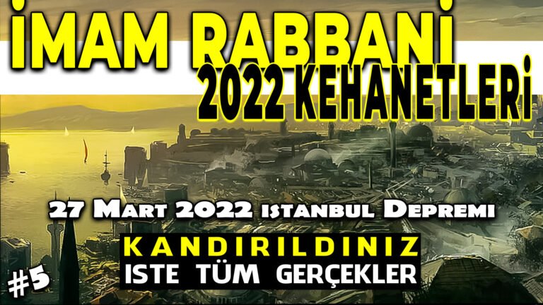 2022 İSTANBUL DEPREMİ? İmam Rabbani Kehanetleri Gerçek Değil. 2022 Türkiye Kehanetleri.