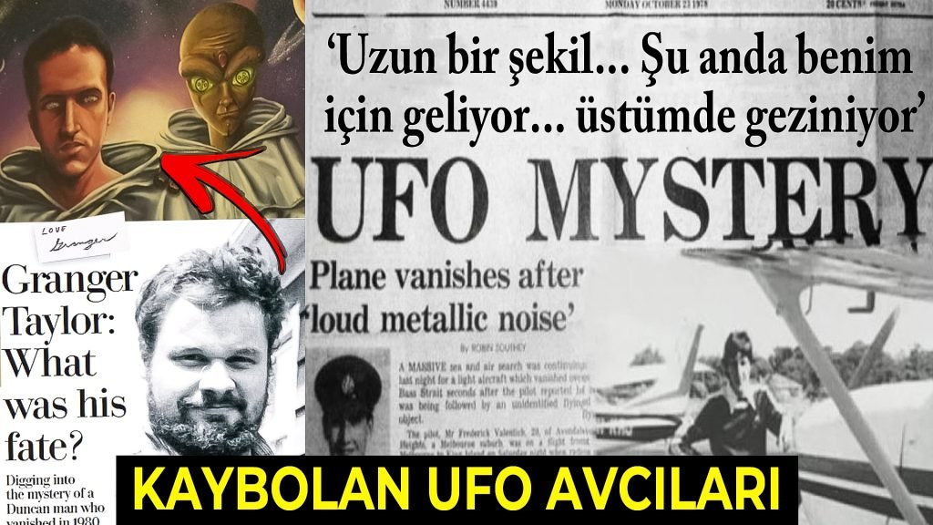 Uzaylılar tarafından kaçırılan UFO araştırmacılarının yani ufologların ilginç ve gizemli ortadan kaybolma hikayeleri