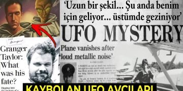 Uzaylılar tarafından kaçırılan UFO araştırmacılarının yani ufologların ilginç ve gizemli ortadan kaybolma hikayeleri