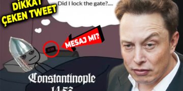 Elon Musk 1453 Constantinople Twitter Paylaşımı Türkiye ve Yunanistan Mesajı mı?