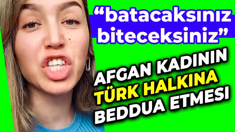 Afgan Kadın Türk Halkına Beddua Etti Türkiye'ye Nefret Kustu